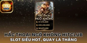 Hắc thoại Ngộ Không Hitclub được hội viên đánh giá cao