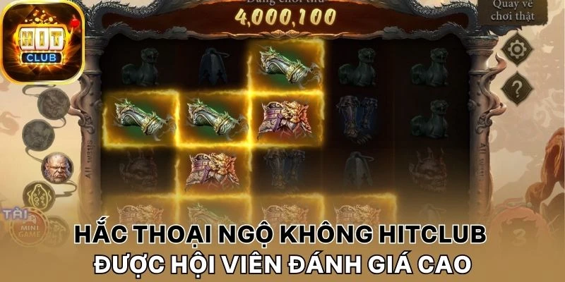 Hắc thoại Ngộ Không Hitclub được hội viên đánh giá cao