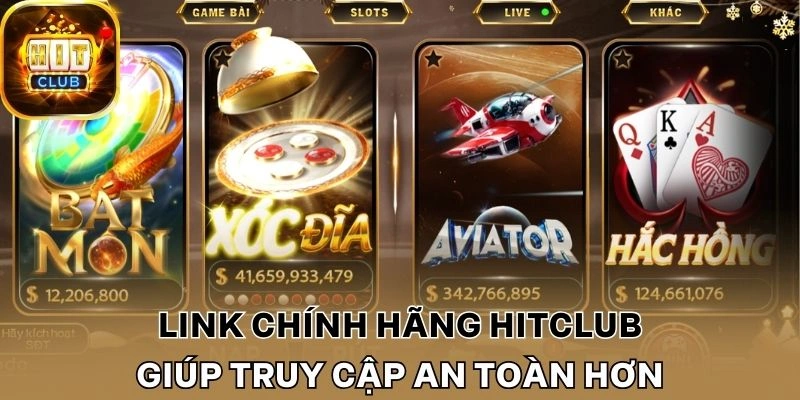 Hướng dẫn phân biệt link chính hãng Hitclub cực dễ