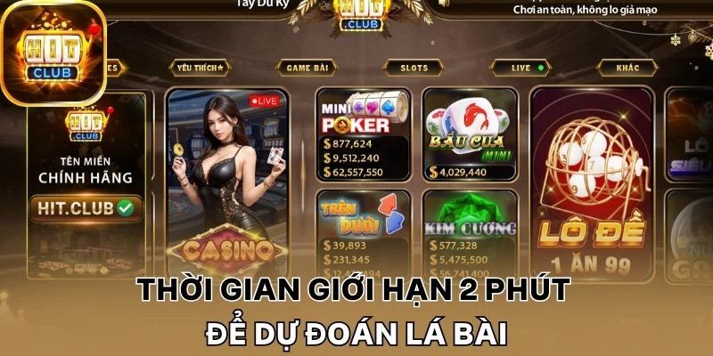 Thời gian giới hạn 2 phút để dự đoán lá bài