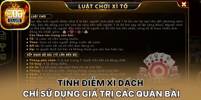 Tính điểm Xì dách chỉ sử dụng giá trị các quân bài